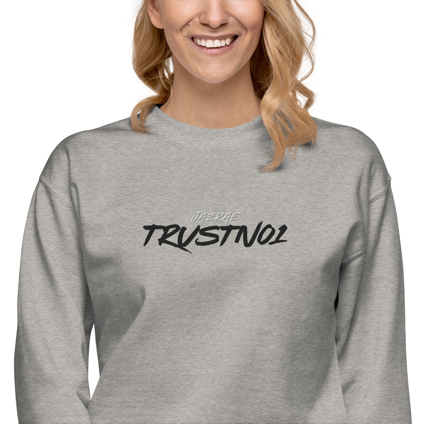 Jazrae Trustno1 Stitched Women's Sweatshirt